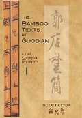 Cover: The Bamboo Texts of Guodian - Cornell University East Asia Program