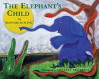 Enlarge image Cover: The Elephant's Child - Frances Lincoln Children's Books