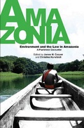 Bild: Environment and the Law in Amazonia - Liverpool University Press