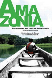 Bild: Environment and the Law in Amazonia - Liverpool University Press