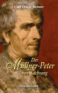 Abbildung von: Der Müllner-Peter von Sachrang - Rosenheimer Verlagshaus