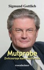 Cover: Mutprobe - Zivilcourage kann man lernen - Rosenheimer Verlagshaus