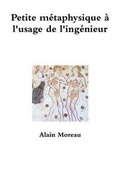 Cover: Petite Metaphysique a L'usage De L'ingenieur - Lulu Press Inc