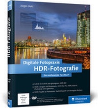 Abbildung von: Digitale Fotopraxis HDR-Fotografie - Rheinwerk