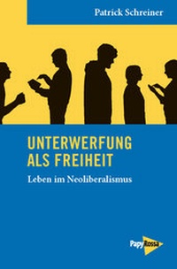 Abbildung von: Unterwerfung als Freiheit - PapyRossa Verlag