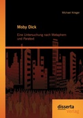 Cover: Moby Dick: Eine Untersuchung nach Metaphern und Paratext - disserta Verlag