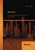 Cover: Moby Dick: Eine Untersuchung nach Metaphern und Paratext - Diplomica Verlag