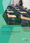 Bild: Wenn Schule zur Schikane wird: Was tun bei Mobbing unter Schülern? - Disserta Verlag