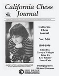 Cover: California Chess Journal Vol. 7-10 1993-1996 - Ishi Press