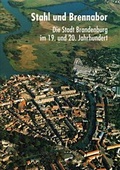 Cover: Stahl und Brennabor - Berliner Wissenschafts-Verlag