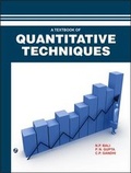Cover: A Textbook of Quantitative Techniques - Laxmi Publications