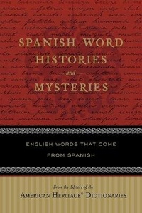 Abbildung von: Spanish Word Histories and Mysteries - Houghton Mifflin (Trade)