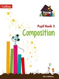 Cover: Composition Year 5 Pupil Book - Collins