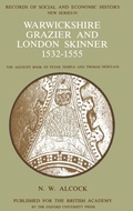 Cover: Warwickshire Grazier and London Skinner 1532-1555 - Oxford University Press