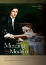 Bild: Minding the Modern - University of Notre Dame Press