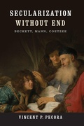 Cover: Secularization Without End - University of Notre Dame Press