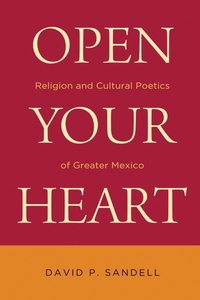 Enlarge image Cover: Open Your Heart - University of Notre Dame Press