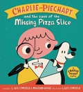 Cover: Charlie Piechart and the Case of the Missing Pizza Slice - HarperCollins