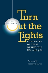 Abbildung von: Turn Out the Lights - University of Texas Press