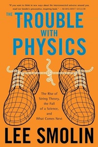 Abbildung von: The Trouble with Physics - Mariner Books