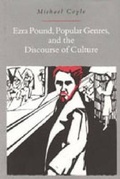 Cover: Ezra Pound, Popular Genres, and the Discourse of Culture - Pennsylvania State University Press