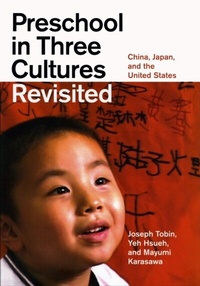 Bild: Preschool in Three Cultures Revisited - University of Chicago Press