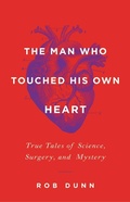 Cover: The Man Who Touched His Own Heart - Little, Brown and Company
