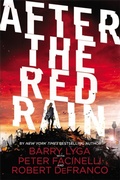 Cover: After the Red Rain - Little, Brown Young Readers