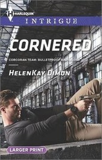 Enlarge image Cover: Cornered - Harlequin Intrigue Larger Print