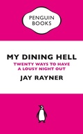 Cover: My Dining Hell - Penguin Books Ltd