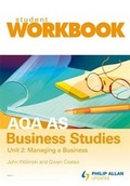 Cover: AQA AS Business Studies: Student Workbook Unit 2 - Philip Allan Updates