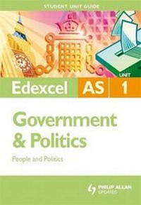 Enlarge image Cover: Edexcel AS Government and Politics: Unit 1 - Philip Allan Updates