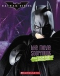 Cover: Batman Begins: Movie Storybook - Scholastic US