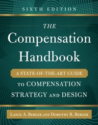 Enlarge image Cover: Compensation Handbook, Sixth Edition: A State-of-the-Art Guide to Compensation Strategy and Design - McGraw-Hill Education