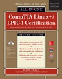 Cover: CompTIA Linux+/LPIC-1 Certification All-in-One Exam Guide, Second Edition (Exams LX0-103 & LX0-104/101-400 & 102-400) - McGraw-Hill Professional