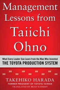 Abbildung von: Management Lessons from Taiichi Ohno: What Every Leader Can Learn from the Man who Invented the Toyota Production System - McGraw-Hill Education