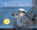 Cover: Across the Blue Pacific: A World War II Story - Houghton Mifflin