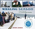 Cover: Whaling Season: A Year in the Life of an Arctic Whale Scientist - Houghton Mifflin