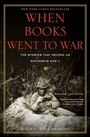 Cover: When Books Went to War - Mariner Books