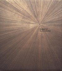 Enlarge image Cover: Element 47: The Art Collection - Marquand Books Inc