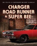 Cover: Charger, Road Runner & Super Bee - Motorbooks