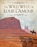 Cover: The Wild West of Louis L'Amour - Voyageur Press