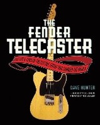 Enlarge image Cover: The Fender Telecaster - Voyageur Press