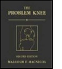 Enlarge image Cover: The Problem Knee, 2Ed - Butterworth-Heinemann