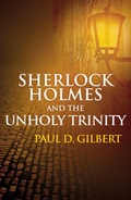 Cover: Sherlock Holmes & the Unholy Trinity - Robert Hale Ltd