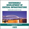 Cover: Sustainable Development of Critical Infrastructure - American Society of Civil Engineers