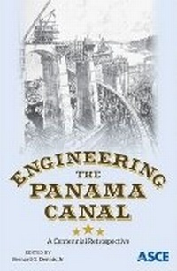 Enlarge image Cover: Engineering the Panama Canal - American Society of Civil Engineers