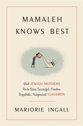 Cover: Mamaleh Knows Best - Harmony/Rodale/Convergent