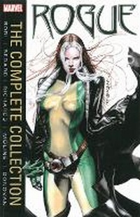 Enlarge image Cover: Rogue: The Complete Collection - Marvel Comics