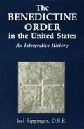 Cover: The Benedictine Order In The U.S.: - Liturgical Press